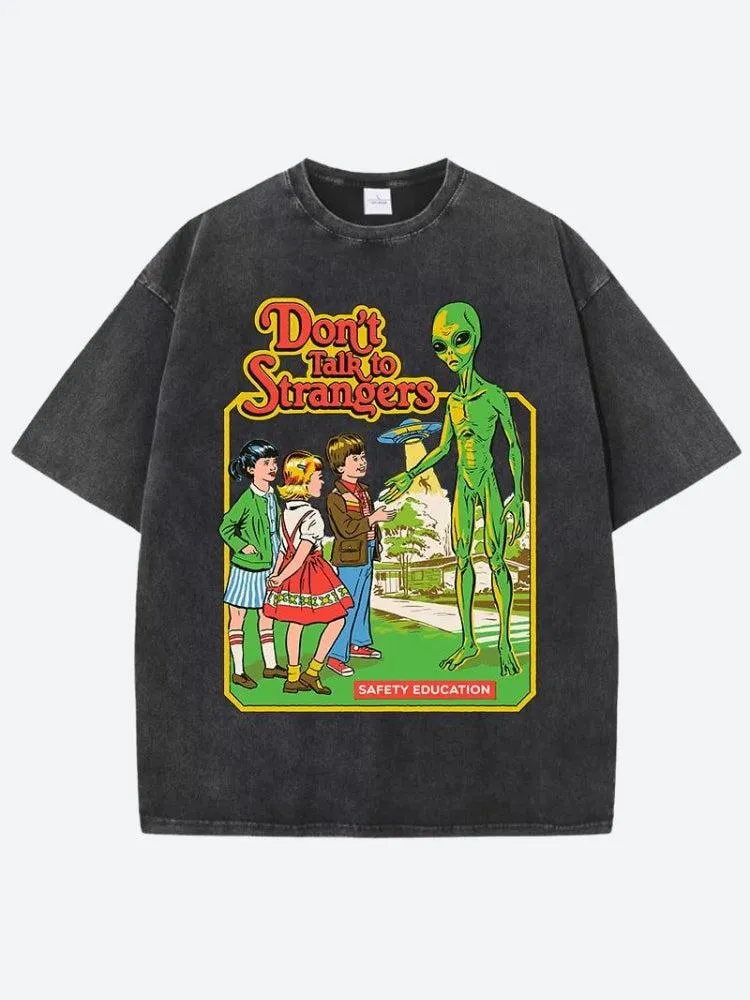 Don't Talk To Strangers Tee